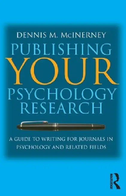 Buy Publishing Your Psychology Research (English, Dennis M. McInerney) — BookShops.in