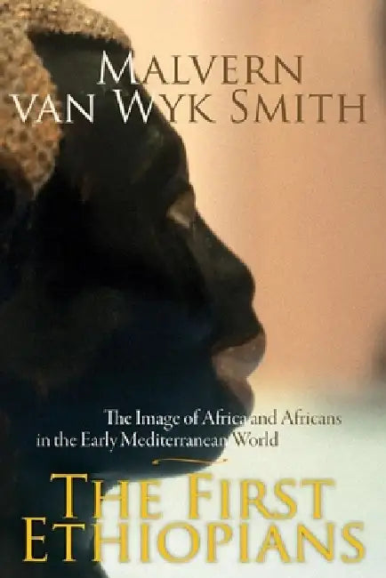 Buy The First Ethiopians (English, Malvern Van Smith) — BookShops.in