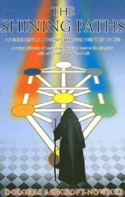 Buy The Shining Paths (English, Dolores Ashcroft-Nowicki) — BookShops.in