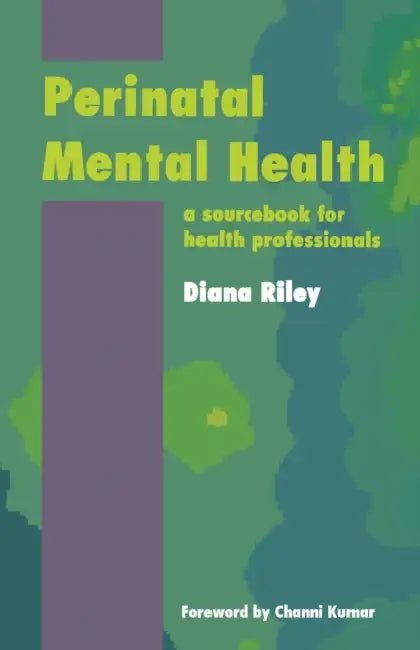 Buy Perinatal Mental Health (English, Riley Diana) โ BookShops.in