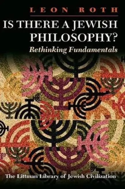 Buy Is There a Jewish Philosophy? Rethinking Fundamentals (English, Leon Roth) — BookShops.in