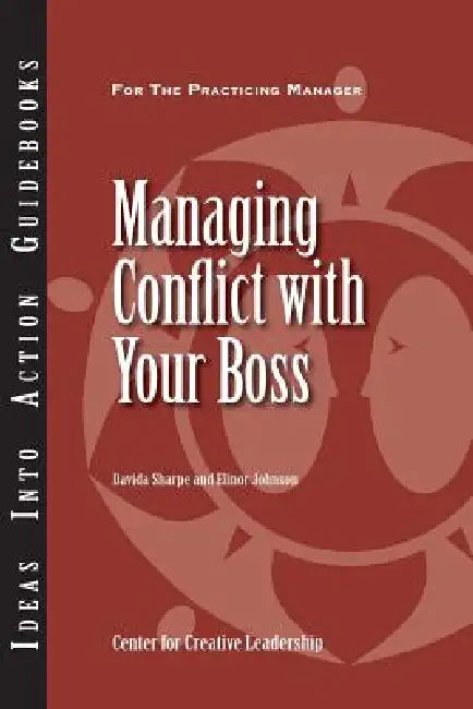 Buy Managing Conflict with Your Boss (English, Davida Sharpe | Elinor Johnson) — BookShops.in