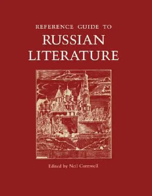 Buy Reference Guide to Russian Literature (English, Neil Cornwell) — BookShops.in