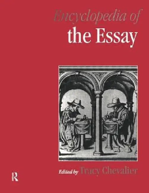 Buy Encyclopedia of the Essay (English, Tracy Chevalier) โ BookShops.in