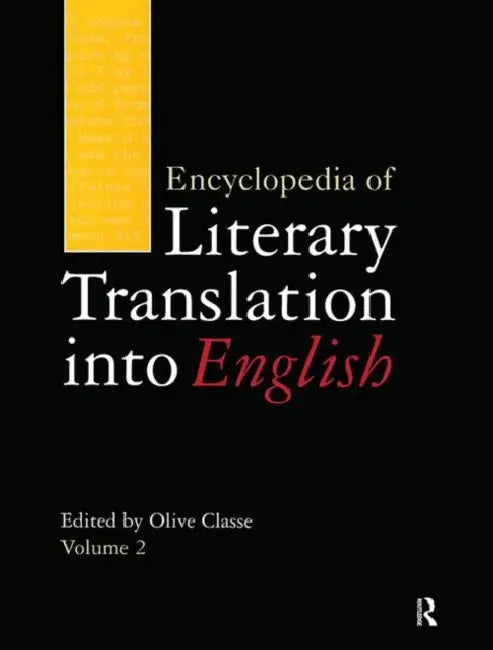 Buy Encyclopedia of Literary Translation Into English (English, Classe Olive) — BookShops.in