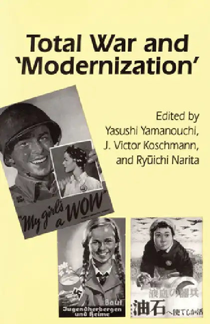 Buy Total War and Modernization (English, Yasushi Yamanouchi | J. Victor Koschmann | Ryuichi Narita) — BookShops.in