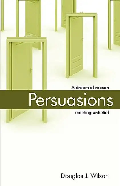 Buy Persuasions (English, Douglas Wilson) โ BookShops.in