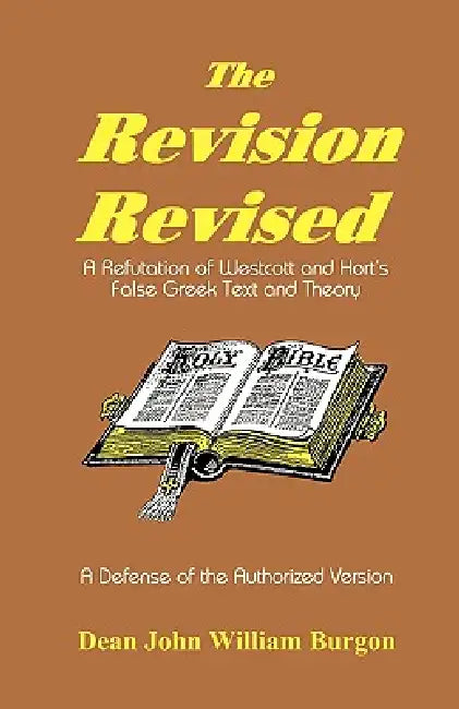Buy The Revision Revised (English, Dean John William Burgon) — BookShops.in