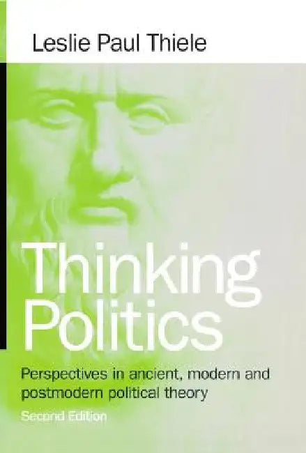 Buy Thinking Politics (English, Leslie Paul Thiele) — BookShops.in