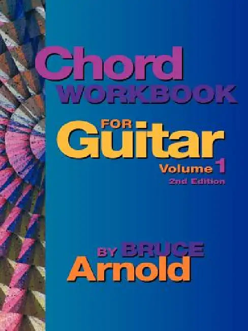 Buy Chord Workbook for Guitar Volume One (English, Bruce Arnold) — BookShops.in