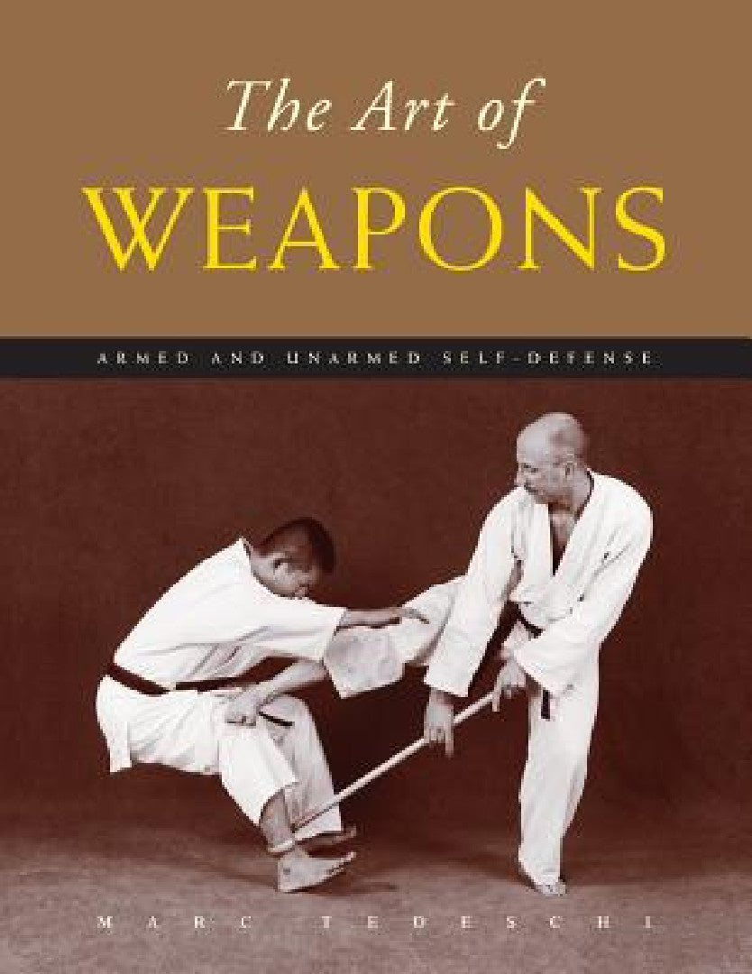 Buy The Art of Weapons (English, Marc Tedeschi) — BookShops.in