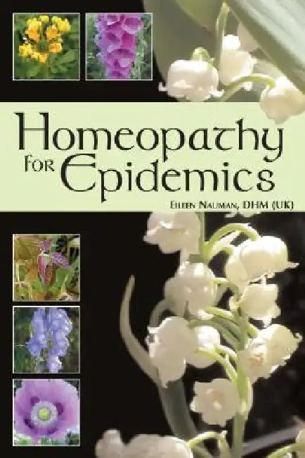 Buy Homeopathy for Epidemics (English, Eileen Nauman) — BookShops.in