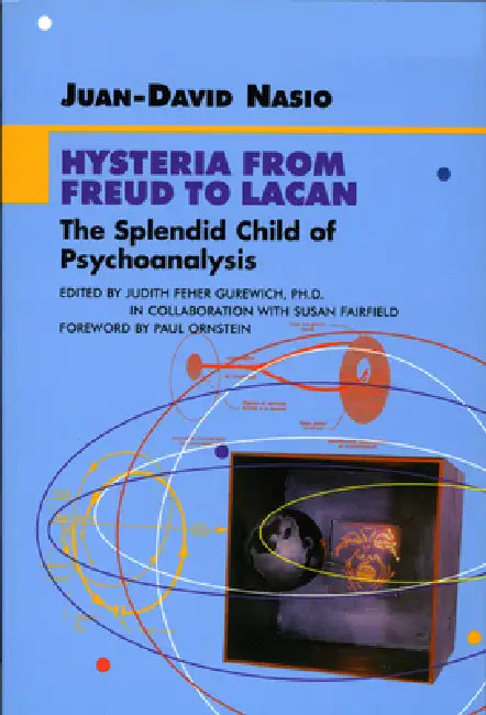Buy Hysteria from Freud to Lacan (English, Juan-David Nasio) — BookShops.in