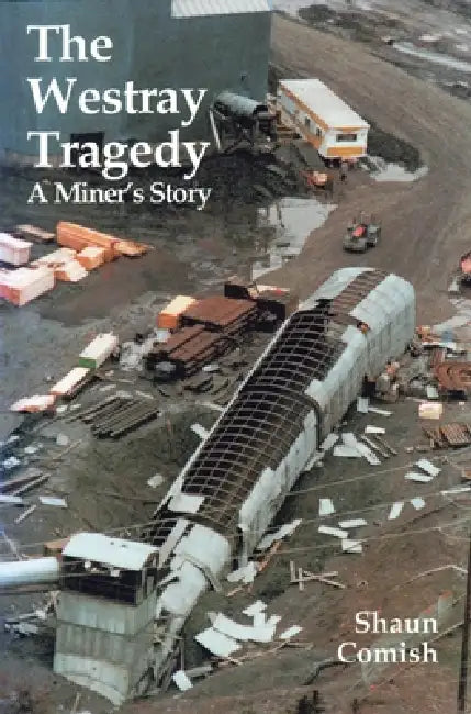 Buy The Westray Tragedy (English, Shaun Comish) — BookShops.in