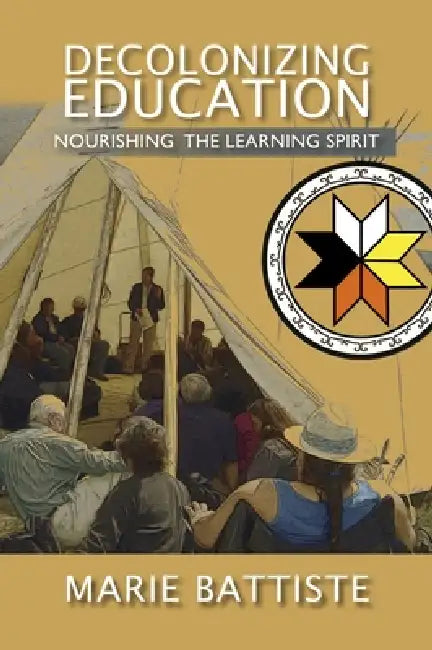 Buy Decolonizing Education (English, Marie Battiste) — BookShops.in