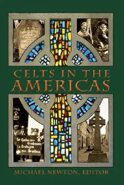 Buy Celts in the Americas (English, Michael Newton) — BookShops.in
