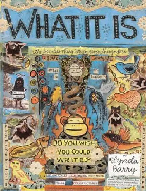 Buy What It Is (English, Lynda Barry) โ BookShops.in