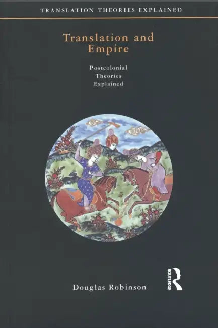 Buy Translation and Empire (English, Douglas Robinson) — BookShops.in