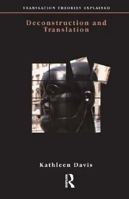 Buy Deconstruction and Translation (English, Kathleen Davis) โ BookShops.in