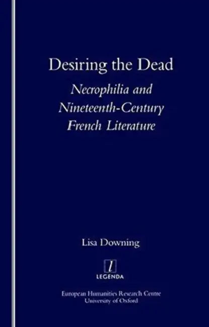 Buy Desiring the Dead (English, Prof Lisa Downing) — BookShops.in