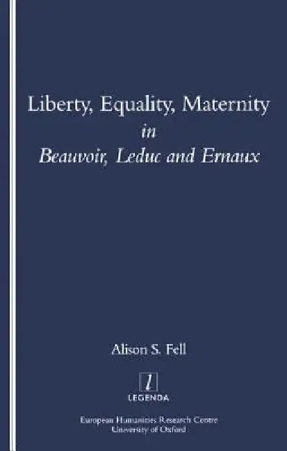 Buy Liberty, Equality, Maternity (English, Alison Fell) — BookShops.in