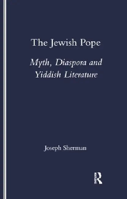 Buy The Jewish Pope (English, Joseph Sherman) โ BookShops.in