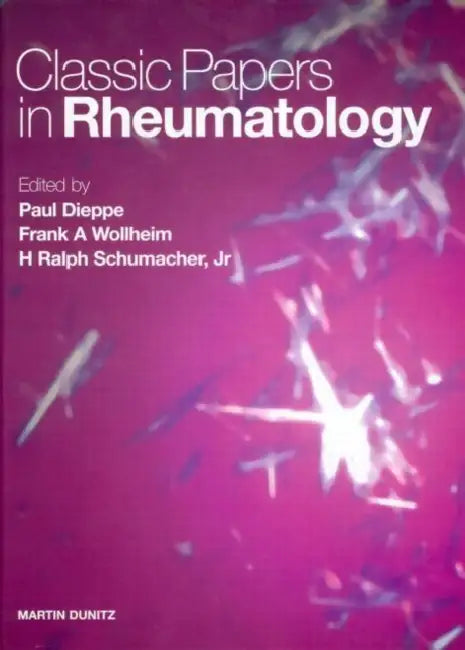 Buy Classic Papers in Rheumatology (English, Paul Dieppe | Frank A. Wollheim | H. Ralph Schumacher) — BookShops.in