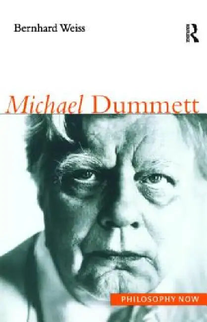 Buy Michael Dummett (English, Bernhard Weiss) — BookShops.in