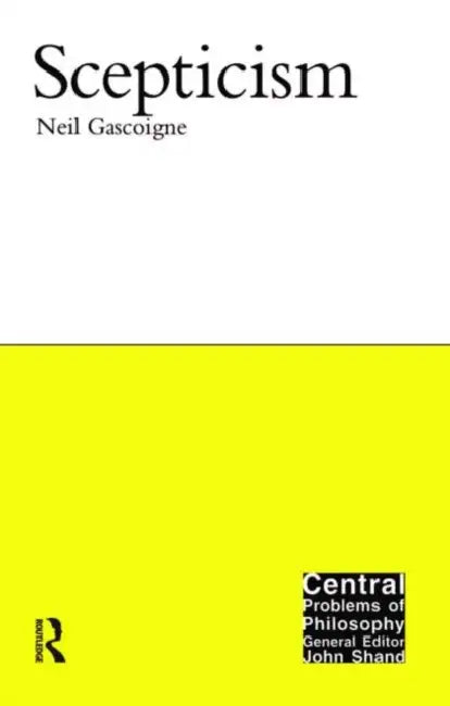 Buy Scepticism (English, Neil (Royal Holloway, University of London, UK) Gascoigne) — BookShops.in
