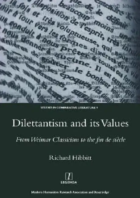 Buy Dilettantism and Its Values (English, Richard Hibbitt) — BookShops.in
