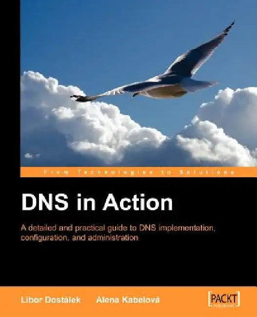 Buy DNS in Action (English, L. Dostalek | A. Kabelova | L. Dostlek) — BookShops.in