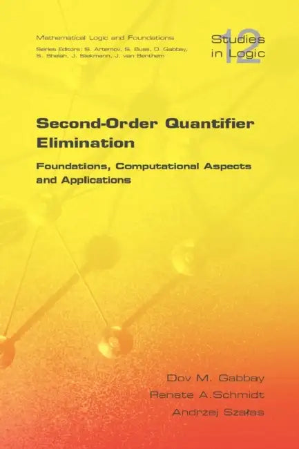 Buy Second Order Quantifier Elimination (English, D. M. Gabbay | R. Schmidt | A. Szalas) โ BookShops.in