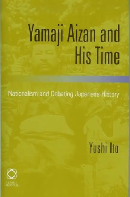 Buy Yamaji Aizan and His Time (English, Yushi Ito) — BookShops.in