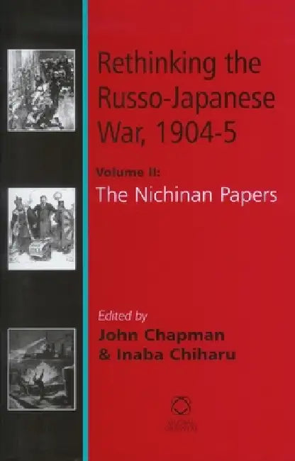 Buy Rethinking the Russo-Japanese War, 1904-5 (English, John W. M. Chapman | Chiharu Inaba) — BookShops.in