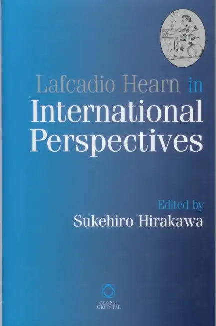 Buy Lafcadio Hearn in International Perspectives (English, Sukehiro Hirakawa) — BookShops.in