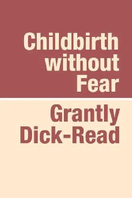 Buy Childbirth Without Fear Large Print (English, Grantly Dick-Read) — BookShops.in