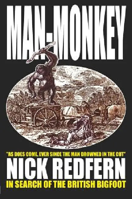 Buy MAN-MONKEY - In Search of the British Bigfoot (English, Nick Redfern) — BookShops.in