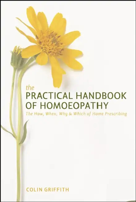 Buy The Practical Handbook of Homoeopathy (English, Colin Griffith) — BookShops.in