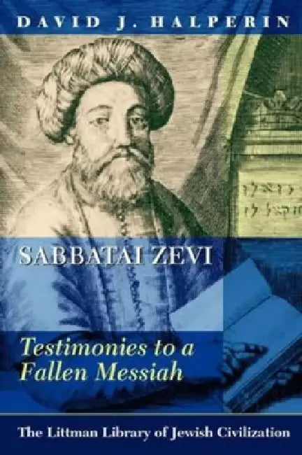 Buy Sabbatai Zevi (English, David J. Halperin) — BookShops.in