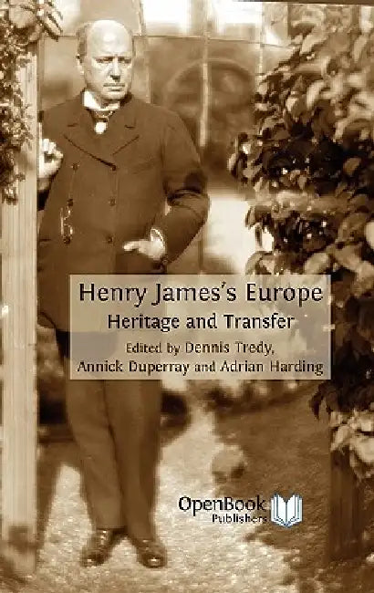Buy Henry James's Europe (English, Dennis Tredy | Annick Duperray | Adrian Harding) — BookShops.in
