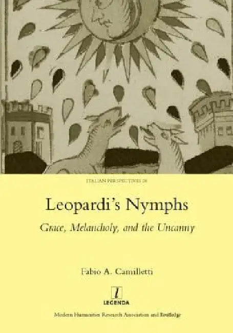 Buy Leopardi's Nymphs (English, Fabio A. Camilletti) — BookShops.in