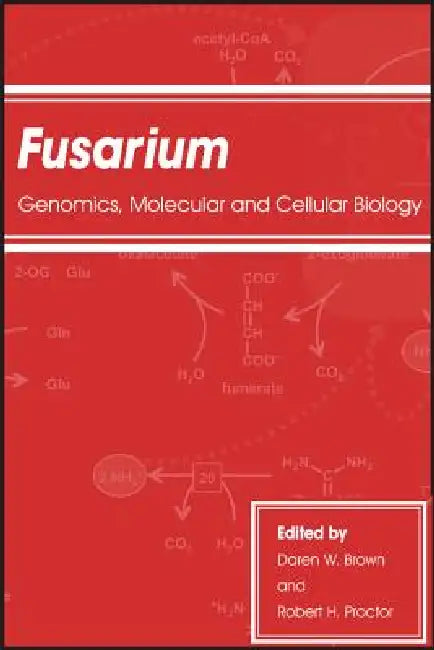 Buy Fusarium (English, Daren W. Brown | Robert H. Proctor) — BookShops.in