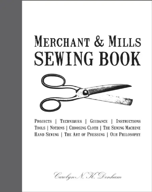 Buy Merchant & Mills Sewing Book (English, Carolyn Denham) — BookShops.in