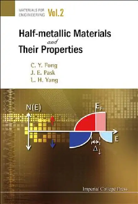 Buy Half Metallic Materials and Their Properties (English, Fong C Cy) — BookShops.in