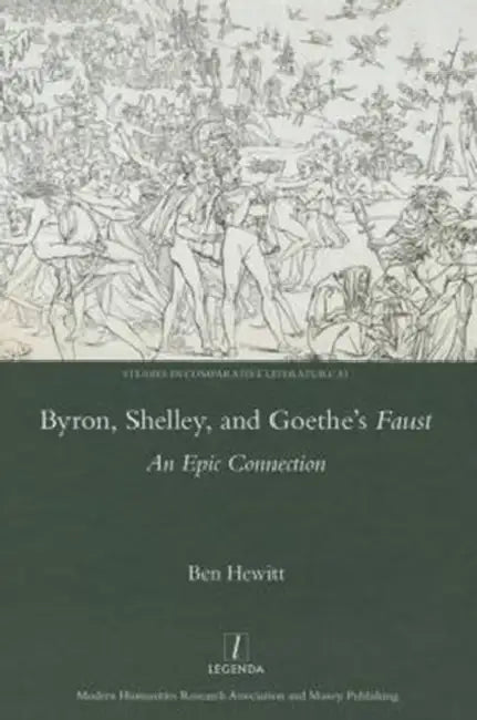 Buy Byron, Shelley and Goethe's Faust (English, Ben Hewitt) — BookShops.in