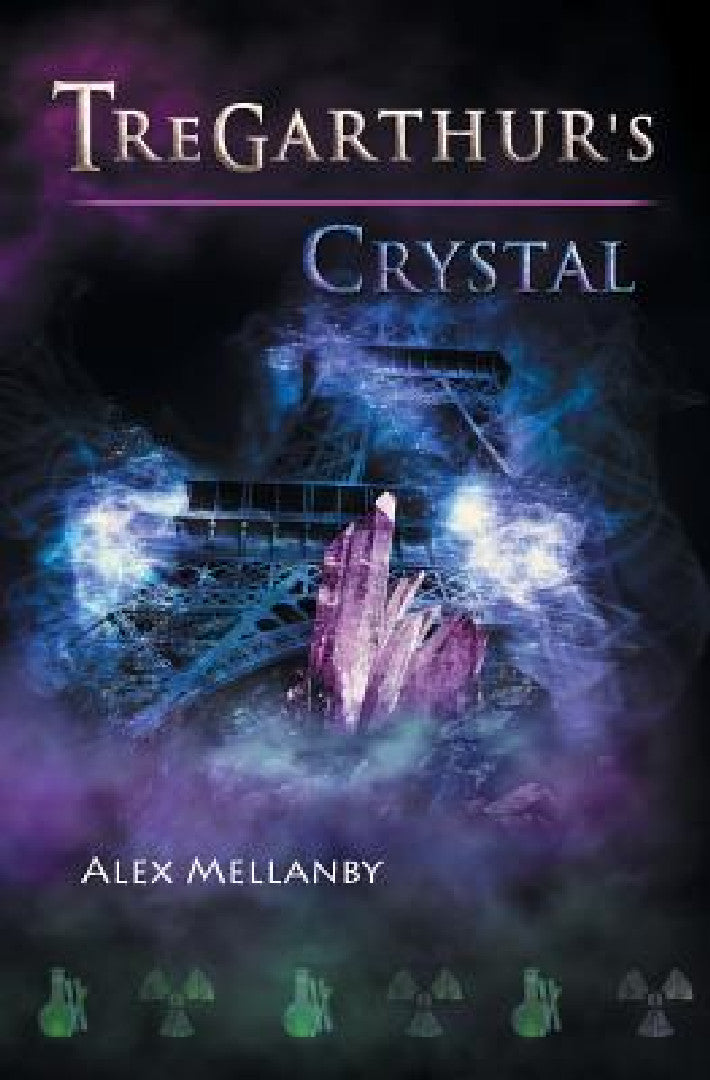 Buy Tregarthur's Crystal (English, Alex Mellanby) — BookShops.in