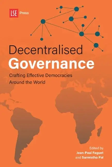 Buy Decentralised Governance (English, Jean-Paul Faguet) — BookShops.in
