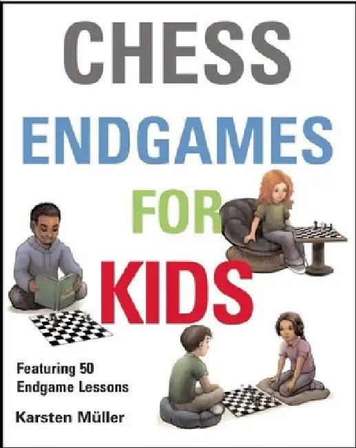 Buy Chess Endgames for Kids (English, Karsten Muller) β BookShops.in