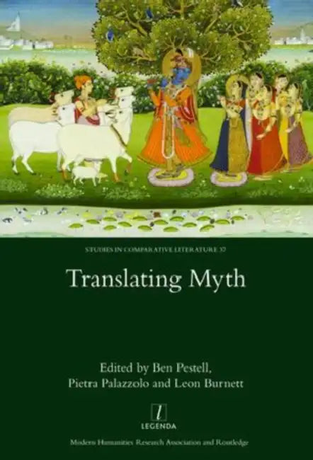 Buy Translating Myth (Legenda) by Ben Pestell | Hardcover | 1st Edition | Routledge | Literary Theory & Mythology Studies | Indian Edition — BookShops.in