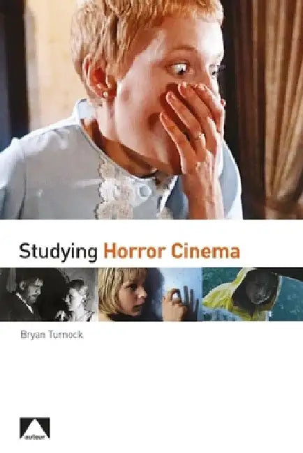 Buy Studying Horror Cinema (English, Bryan Turnock) — BookShops.in